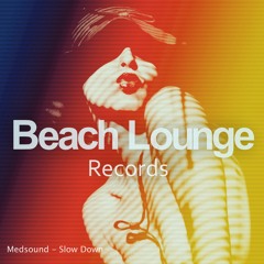 Medsound - Slow Down (Original mix)| BLR0032