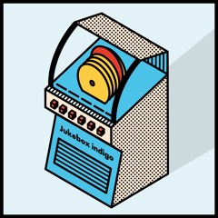 Jukebox - INDIGO #13