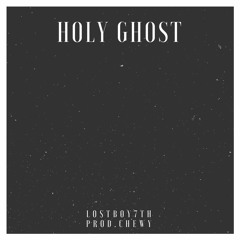 holy ghost w/ lostboy7th