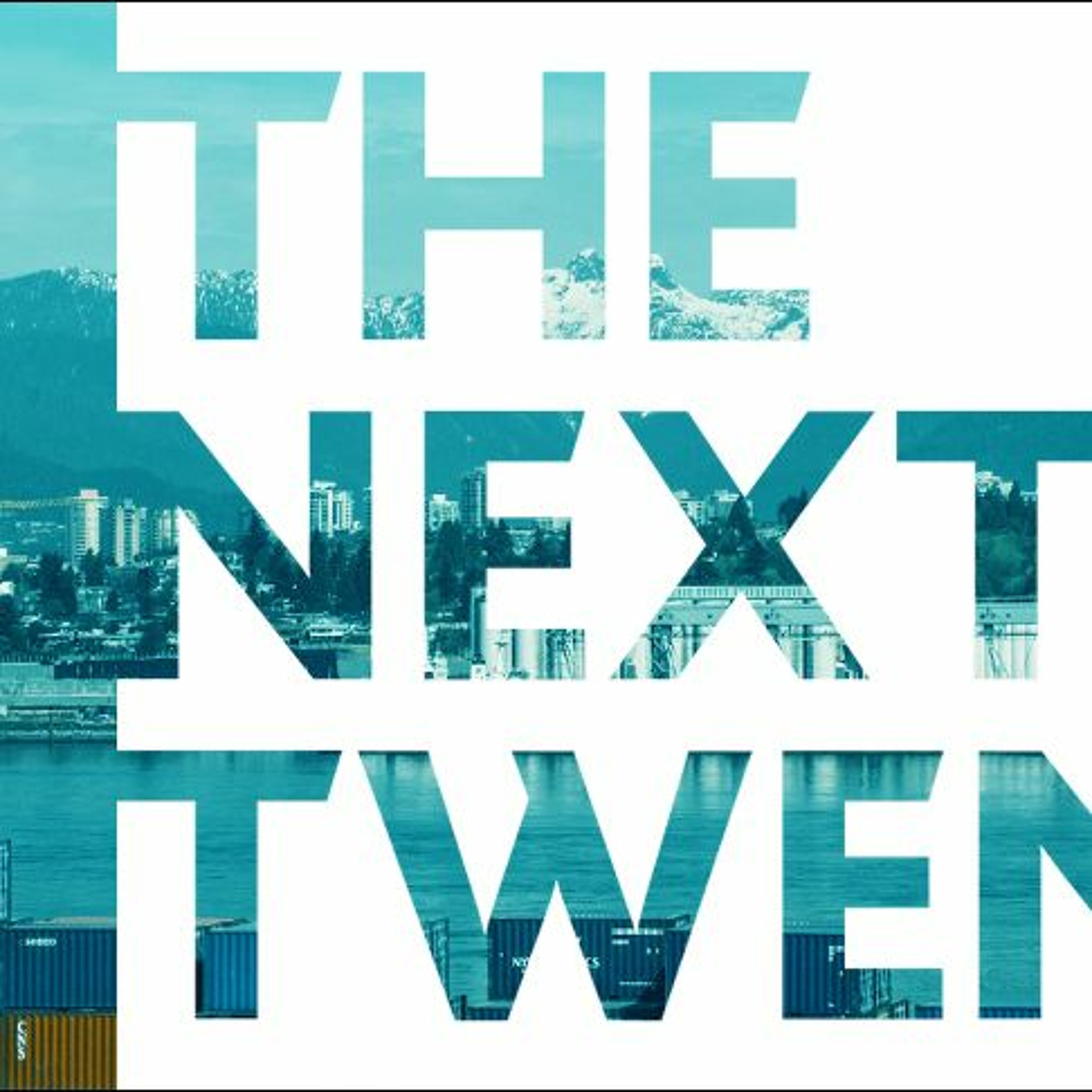 The Next 20 // Two Enduring Mindsets: A Big God & Communion with Christ episode artwork