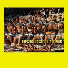 The Sitch Episode 1 "The Pilot"