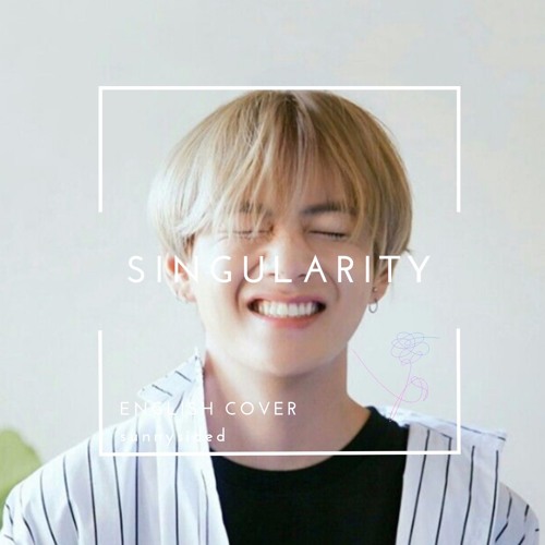 singularity (english cover)