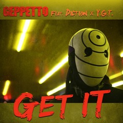 GePpetto - Get It feat. Diction &, Y.G.T.