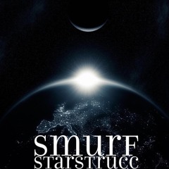 Smurf - starstrucc