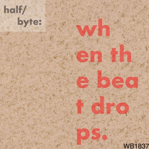 WB1837 - When The Beat Drops