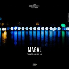 DJ Magal (Vinyl Only) @ Chicago Calling #016 - Brazil
