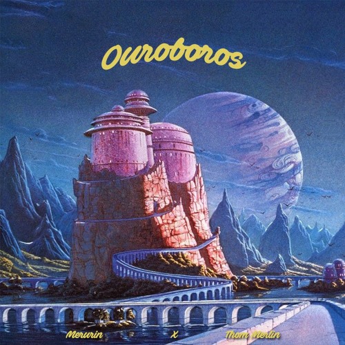 Merurin & Thom Merlin - Ouroboros