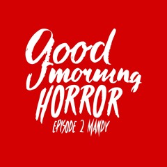 Episode 2: Mandy