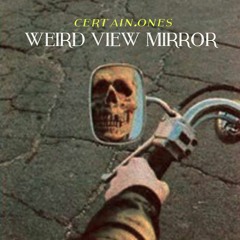 WEIRD VIEW MIRROR | BOBBY CRAVES • DALI' • REIGN SUPREME • WANN SKLOBI