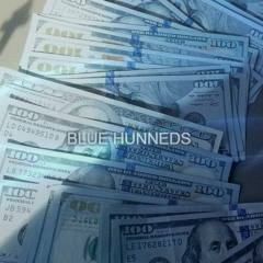 blue hunneds