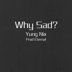 Cleandoc - Why Sad?