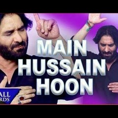 Main Hussain Hoon  Nadeem Sarwar 2019
