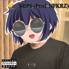 NEPS (Prod. NFKRZ)
