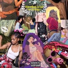 No Feelings [prod. KingMezzy]