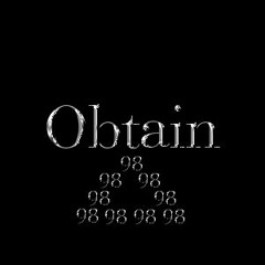 Obtain (Prod. Rapid)