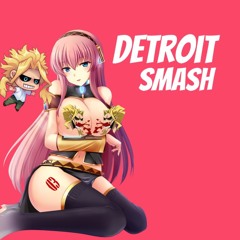 Detroit Smash (Prod. Timeline)