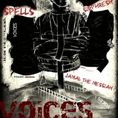 Voices feat. SirPHresh & Jamal The Messiah (Prod. Nor'Ledges)