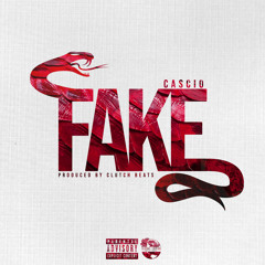 Cascio - Fake (Prod. @clutchbeatsNJ)