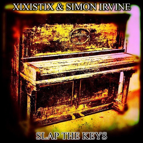 Simon Irvine & Xixistix: Slowly Dying Inside