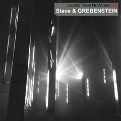 Sounds From NoWhere Podcast #065 - Stave & Grebenstein