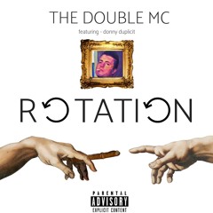 Rotation - feat. Donny Duplicit