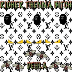 Richer Thenna Bitch