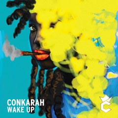 Conkarah - Wake Up (Reggae Cover)