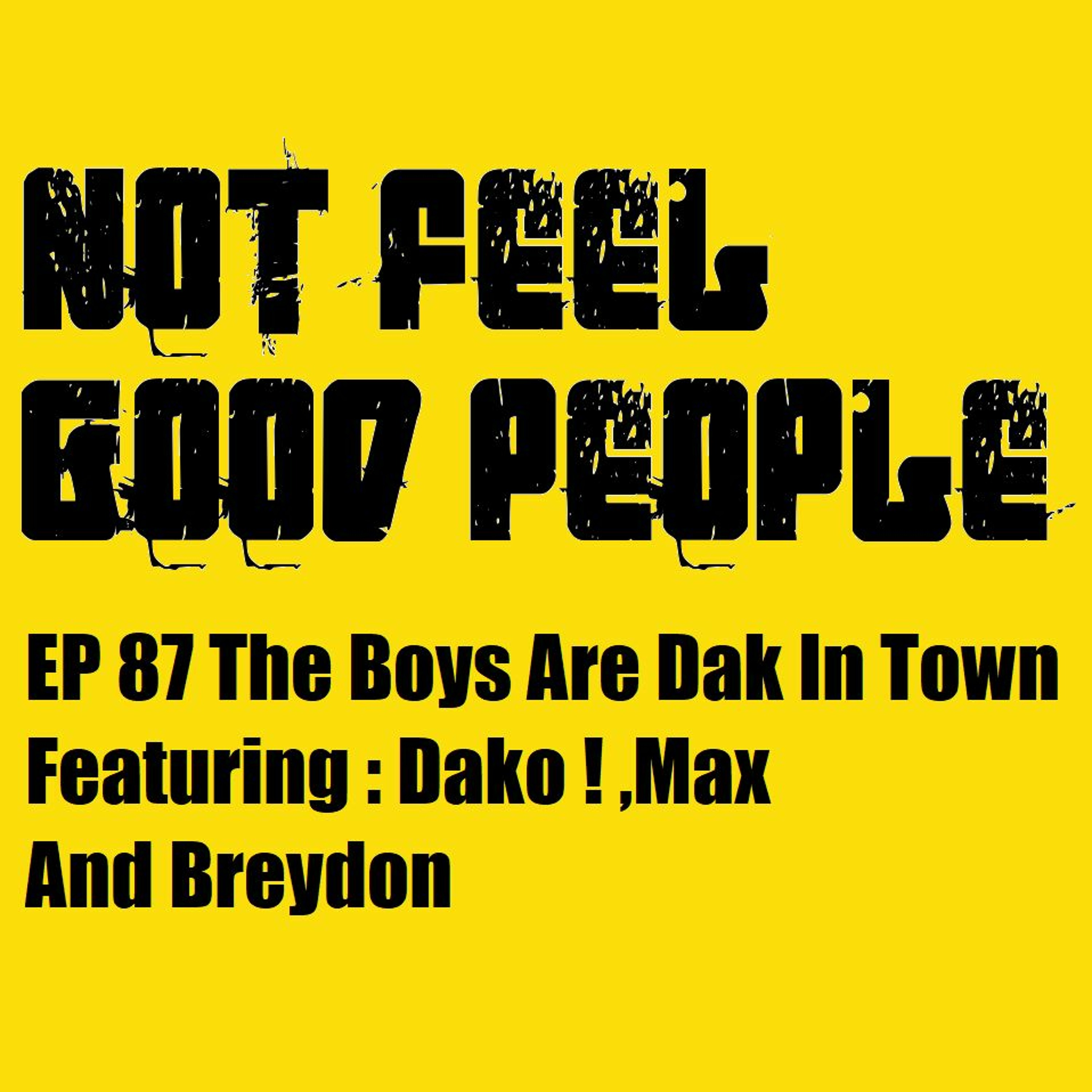 NFGP EP 87 The Boys Are Dak In Town episode artwork