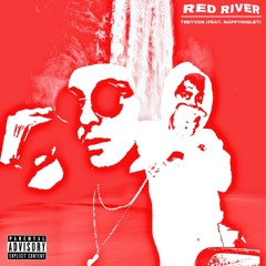 Red river ft. NappyNiglet