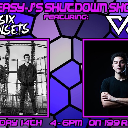 Easy J's Shutdown Show W/ Six Sunsets & Vowel [September Addiction]