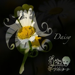 Daisy feat.Macne Nana [Vocaloid Edit]