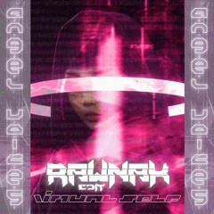 Virtual Self - Angel Voices (RAWNAK Edit)