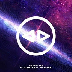 Shockline - Falling (Ambyion Remix)