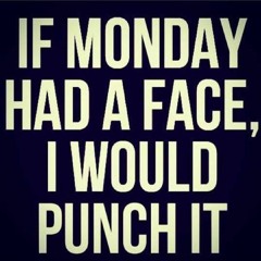 Joe Forza - Mondayitis