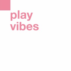 vibes