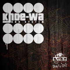 Khoe - Wa Dub System - Spoken (Salvatge Sound Remix)