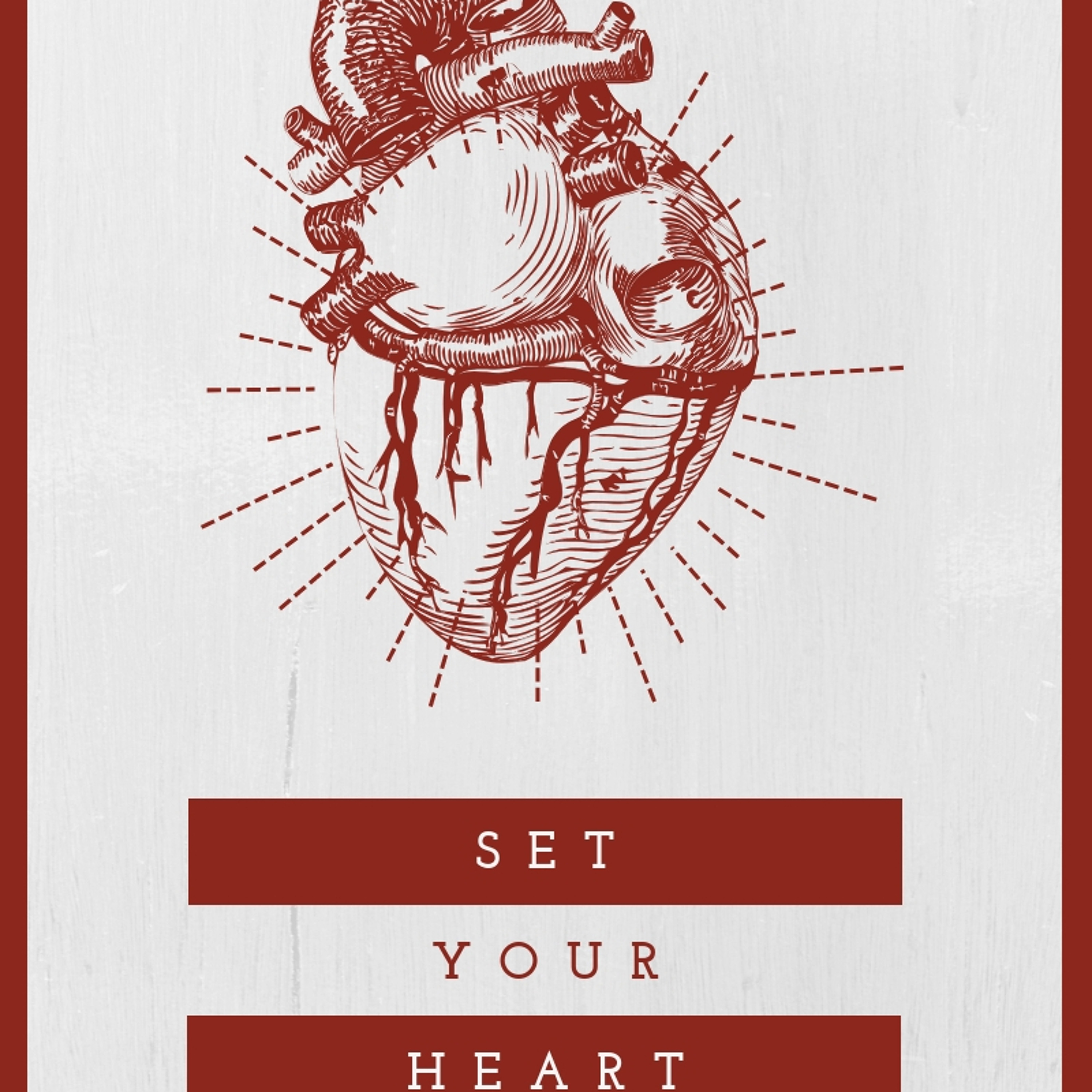 Set Your Heart By Pastor Daniel Brolin episode artwork