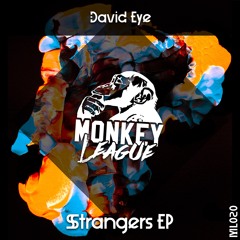 David Eye - Strangers (Original Mix)