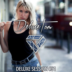 DeluxeTom - Deluxe Session #51