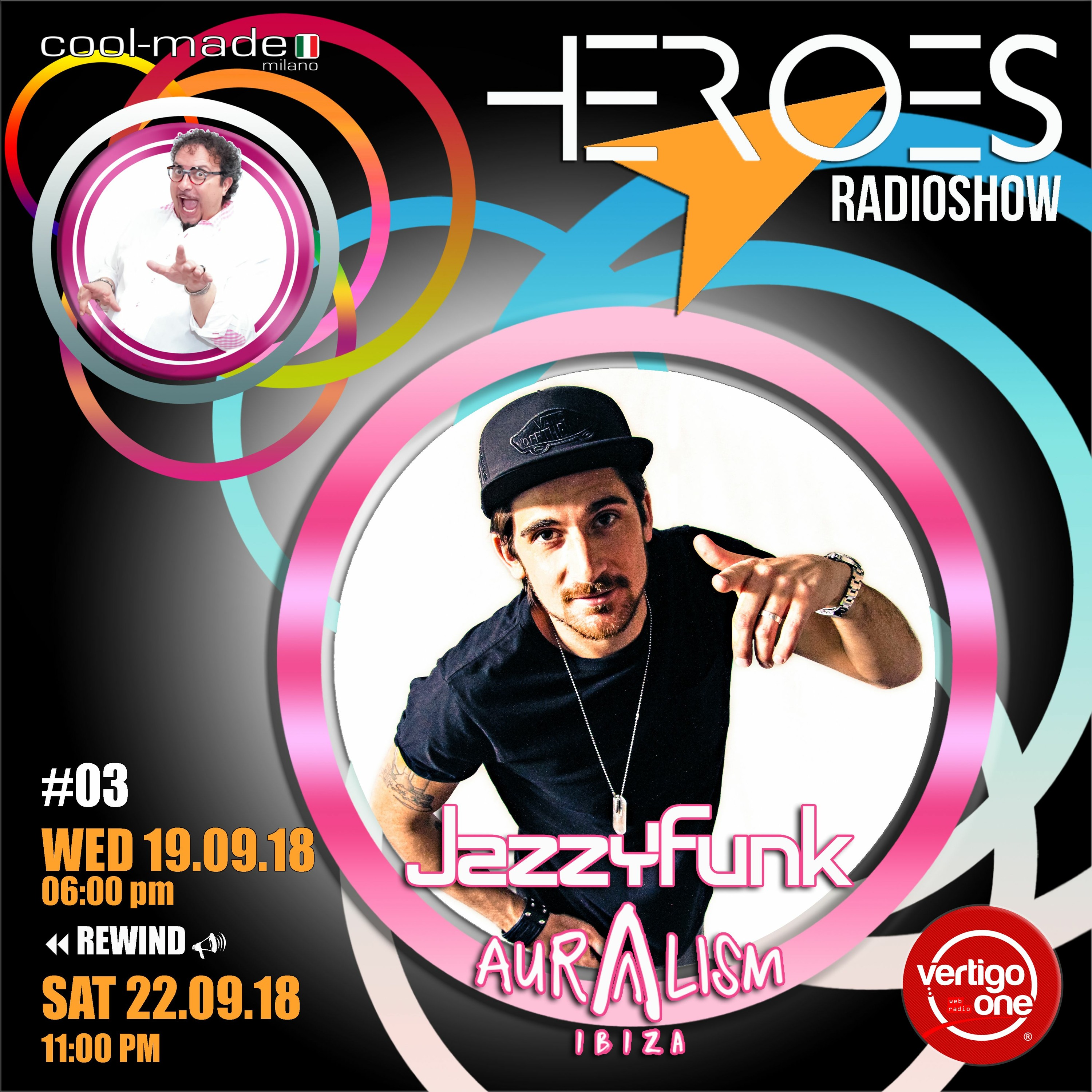 #03/2018-19> HEROES RadioShow - Special Guest JAZZYFUNK - Auralism Ibiza episode artwork