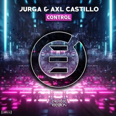 JURGA & AXL Castillo - Control