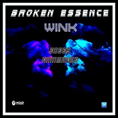 Guest Mix for Broken Essence 058 with Joe Wink