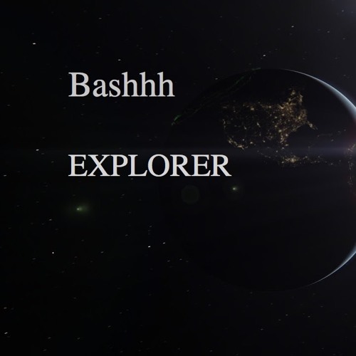 Bashhh - Explorer