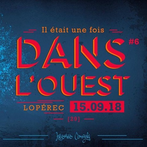 First Asylom Live Act @ Il Était Une Fois Dans L'Ouest by Krispies Company (15/09/2018)
