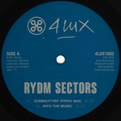 Rydm Sectors - Into the Music [4 Lux]
