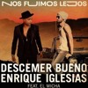 Descemer Bueno Enrique Iglesias Hatim Ammor - Nos Fuimos Lejos Arabic Vrsn ft El Micha amp RedOne Descemer Bueno Enrique Iglesias Hatim Ammor - Nos Fuimos Lejos Arabic Vrsn ft El Micha amp RedOne