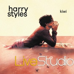 Harry Styles - Kiwi (Live In Studio)