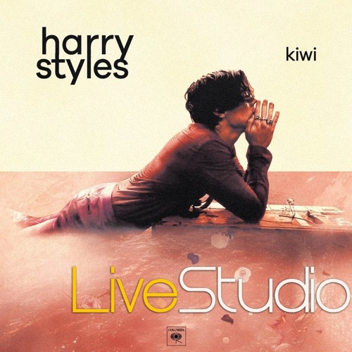 Stream Harry Styles - Kiwi (Live In Studio) by Ana Claudia Tranchesi |  Listen online for free on SoundCloud