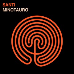 Santi - Minotauro