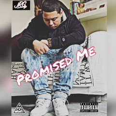 JRG- Promised Me